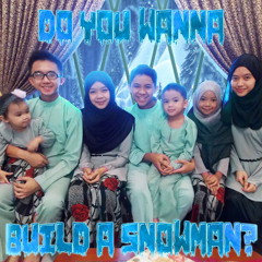 Do You Wanna Build A Snowman?