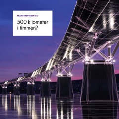 #5 500 kilometer i timmen?