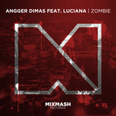 Angger Dimas feat. Luciana - Zombie