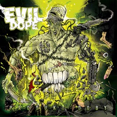 Evil Dope - Blíž, než si Myslíš (p. Mortem)
