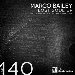 Marco Bailey - Something I Remember (Mark Reeve Remix) [MB Elektronics]