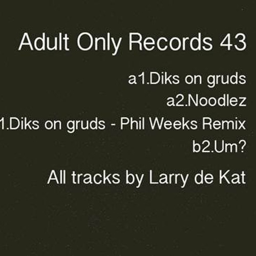 Larry de Kat - Diks On Gruds(Phil Weeks Remix)