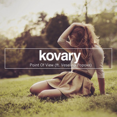 Kovary ft. Veselina Popova - Point Of View (Radio Mix)EP No. 13 on Beatport!