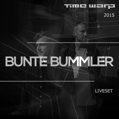 Bunte Bummler live @ Timewarp 2015