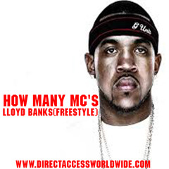Lloyd Banks - How Many MC's (Freestyle)