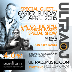 STYLE & FASHION SUNDAY SHOW Special Guest #ULTRADJ Easter Special 5.4.15
