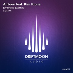 Airborn Feat. Kim Kiona - Embrace Eternity (Radio Mix)