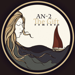 AN-2 - The Gift (D-Pulse 'Mediterranean' Mix Parts 1 & 2)