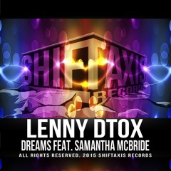 LENNY DTOX Ft Samantha Mcbride Dreams (Original Mix)
