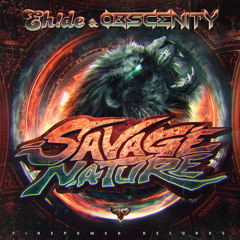 Obscenity & EH!DE - Savage Nature