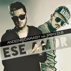 Andeeno Damassy Feat. Jimmy Dub - Ese Amor (DJ ENJOY REMIX) 100