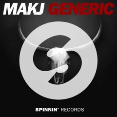 MAKJ - Generic (Benedettos Made In 5mins Moombahton Edit)