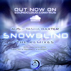 Au5 - Snowblind feat. Tasha Baxter (Fractal Remix)