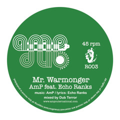 Echo Ranks & A.m.P Outernational - Mr.Warmonger (Dub Terror Mix)