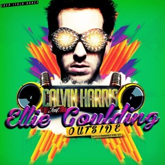 Calvin Harris Feat. Ellie Goulding - Outside (Bietto UltraMaranza Remix 2015)