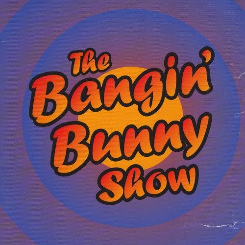Dano--Rezerection - The Bangin Bunny Show