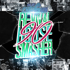 90's Revival House Smasher