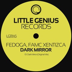 Fedoga & Famc Xentizca - Dark Mirror (original Mix)