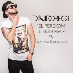 David Obegi - El Perdon(English Remix) Ft. Nicky Jam