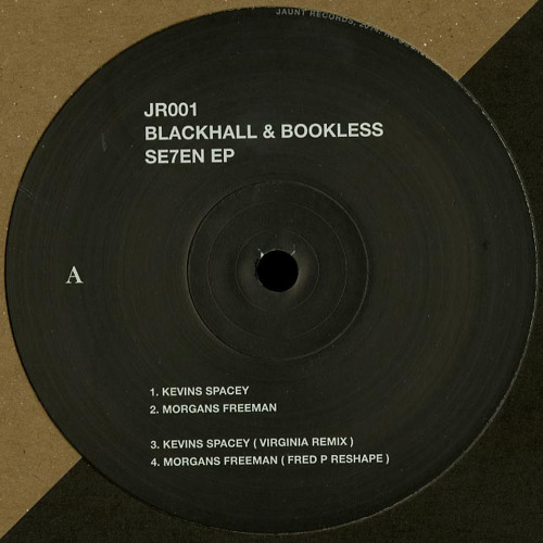 Blackhall& Bookless "Kevin Spacey" Virginia Remix Se7en EP Jaunt Records
