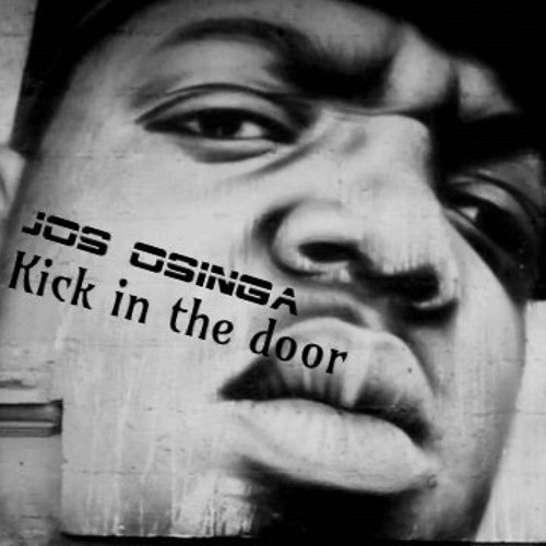 Josh Rumble Kick In The Door Biggie Smalls Spinnin Records