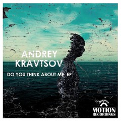 Andrey Kravtsov - Get Together (Original Mix)