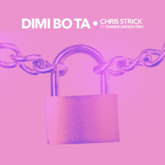 Chris Strick Ft Chaika Danoutah - DImi Bo Ta (Dj Version)