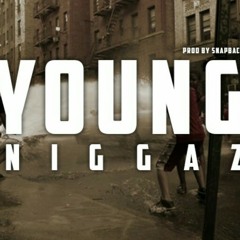 Young Niggas Glo X Tav X Jonzy