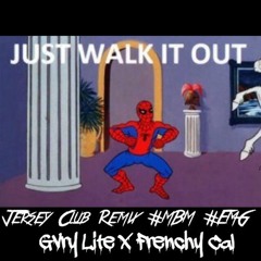 Walk It Out ( JC Remix ) #MBM #EMG @FrenchCalhoun