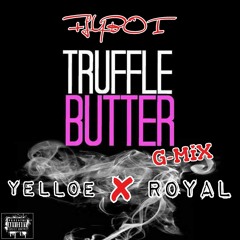 Truffle Butter G-Mix at FlyBoi X Yelloe X Royal