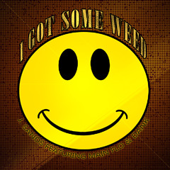 J. Sands Featuring Main Flo & Dank - I Got Some Weed