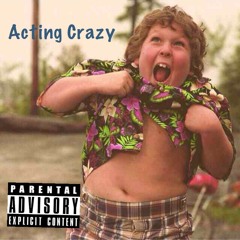 Acting Crazy - Sean Samus