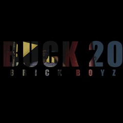 Buck 20 Brick Boyz - Gettin' Off Dat  Shot By @DGainzBeats