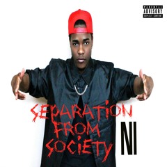 Separation From Society (Prod. Mr. Jonz) (2015)
