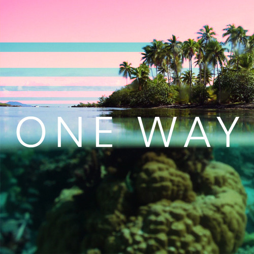 INDIE ELECTRO POP / ONE WAY