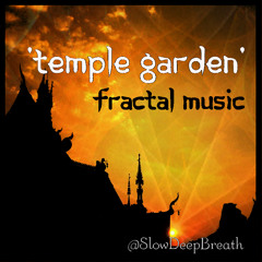 'Temple Garden' (Fractal Music)