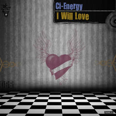 Ci-energy - I Will Love (Original mix)