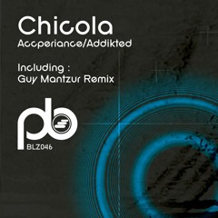 Chicola - Addikted (Guy Mantzur Remix ) Plattenbank