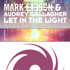 OUT NOW! Mark Eteson & Audrey Gallagher - Let In The Light (Original Mix) [Black Hole 704]
