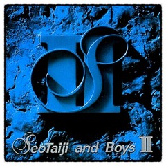 서태지와 아이들 (Seo Taiji And Boys) - 우리들만의 추억 + DL