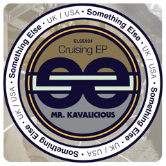 [ELSE024] Mr. Kavalicious - I Get Around (Original Mix) [SC Edit]