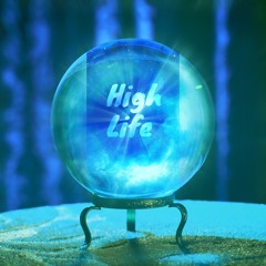 HIGHLIFE-YEA!