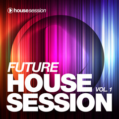 Future Housesession Vol. 1 (OUT NOW!)