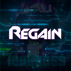 Regain # Loudness 2015