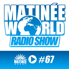 Matinéeworld 67