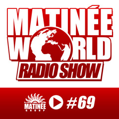 Matinéeworld 69