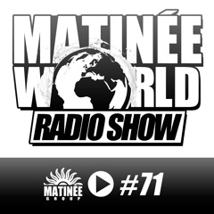 Matinéeworld 71