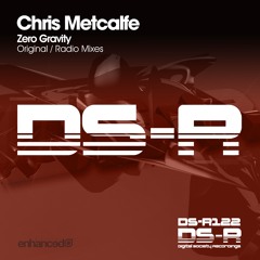 Chris Metcalfe - Zero Gravity (Original Mix) [OUT NOW]