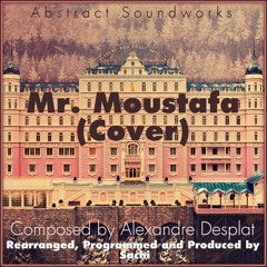 The Grand Budapest Hotel - Alexandre Desplat - Mr. Moustafa (Cover)