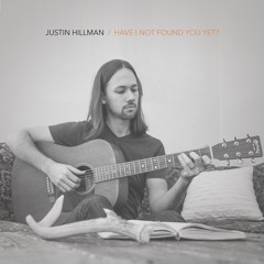 Have I Not Found You Yet?